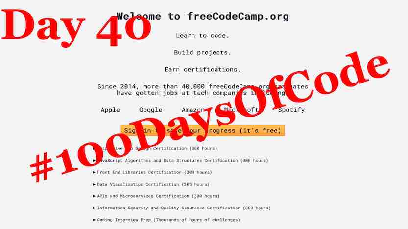 Blog #100 Days Of Code Day 40